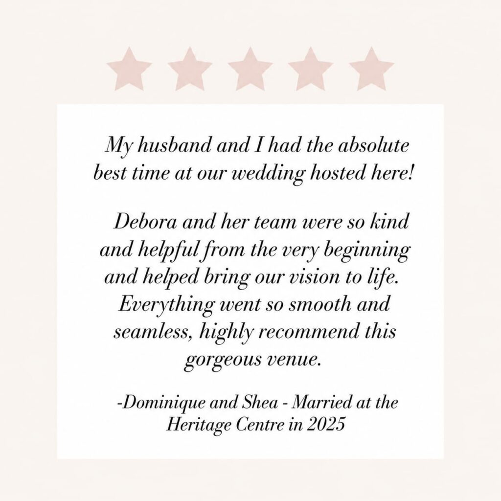 Reviews 3 Contact | The Heritage Centre by Mountain View Events Ltd. | The Heritage Centre by Mountain View Events Ltd. Five pale pink stars above a white testimonial card with an elegant wedding-day quote praising the venue.